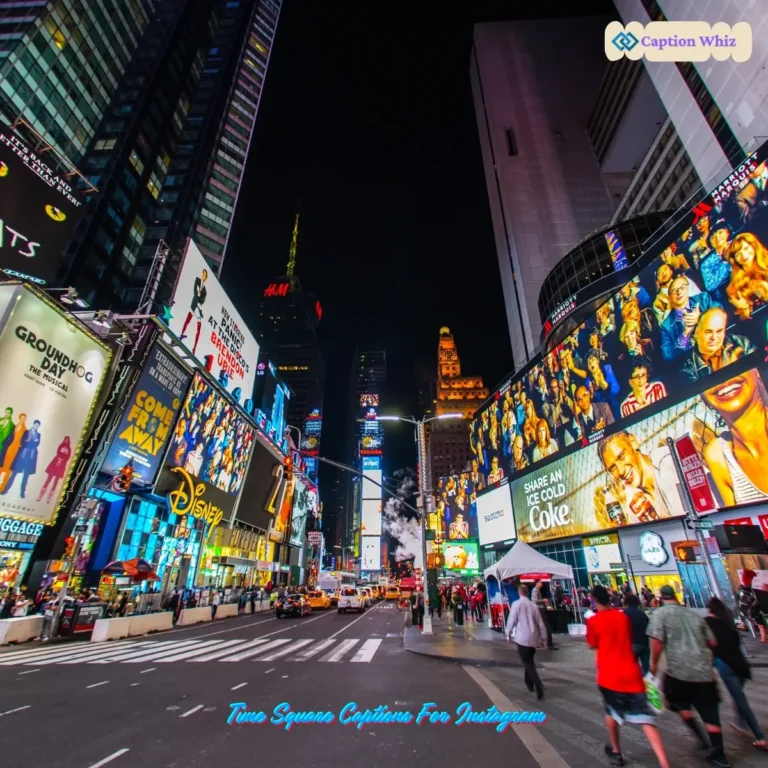 Time Square Captions For Instagram