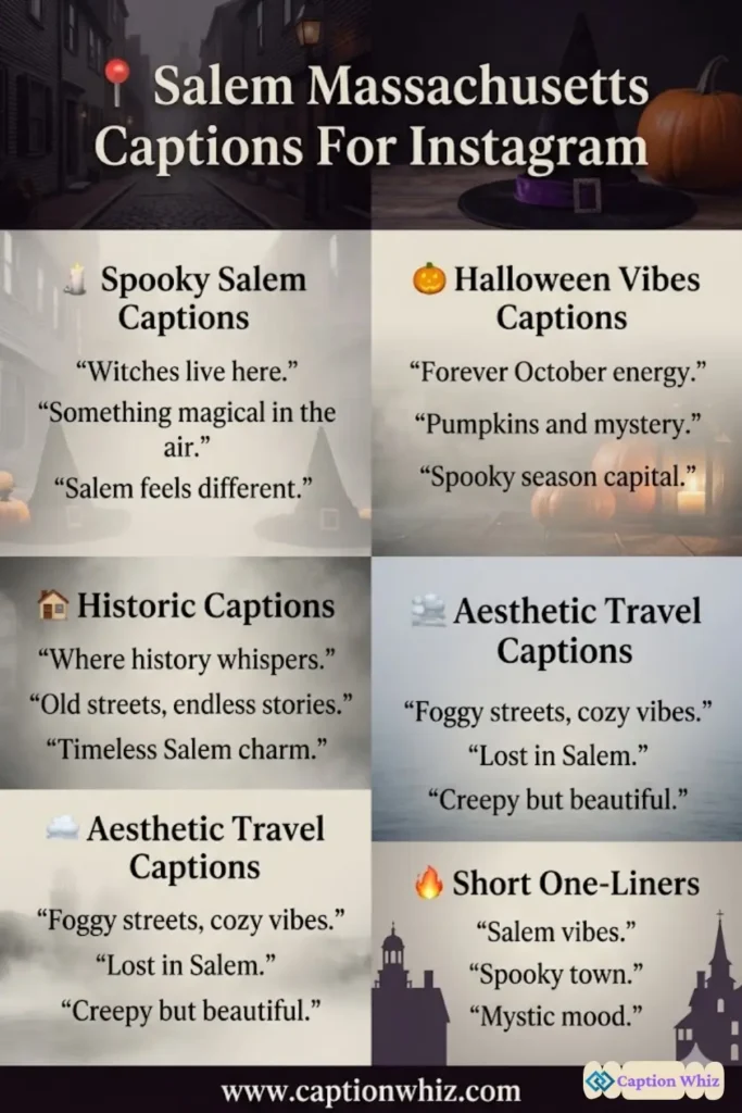 123+ Must-Have Salem Massachusetts Captions For Instagram And Quotes To Captivate Your Followers