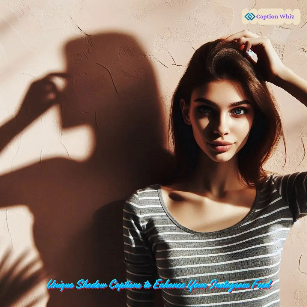 137+ Must-Have Shadow Captions For Instagram That Transform Your Quotes Game